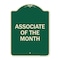 Signmission Associate of the Month Heavy-Gauge Aluminum Architectural Sign, 24" x 18", G-1824-23414 A-DES-G-1824-23414 - alternate 1